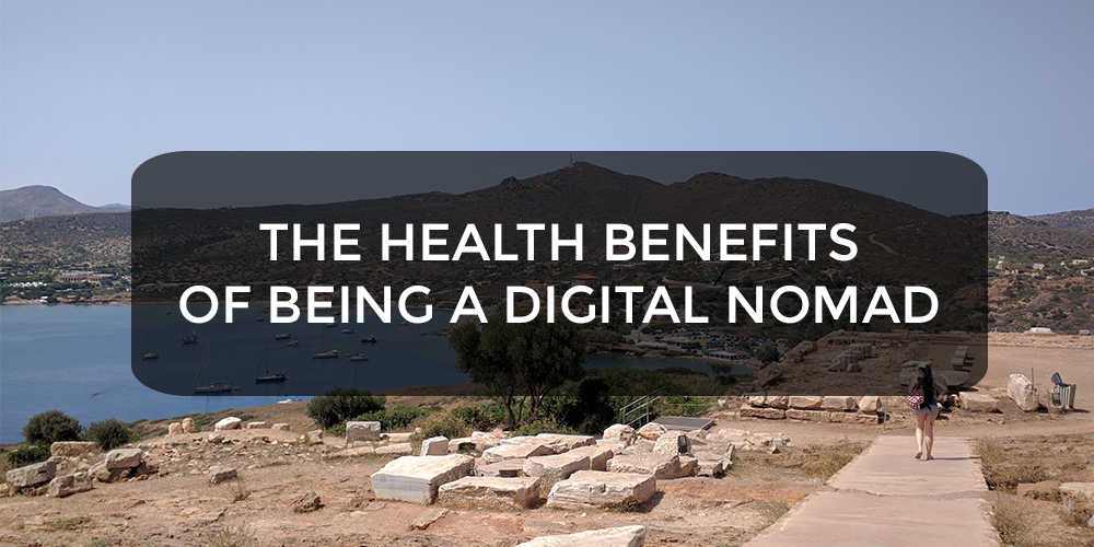 HEALTH BENEFITS digital nomad