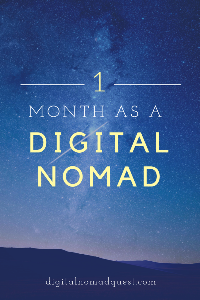1 month as a digital nomad