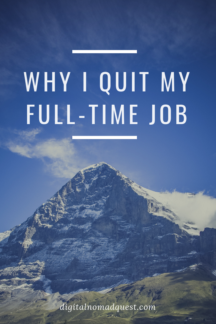 why i quit my full-time job