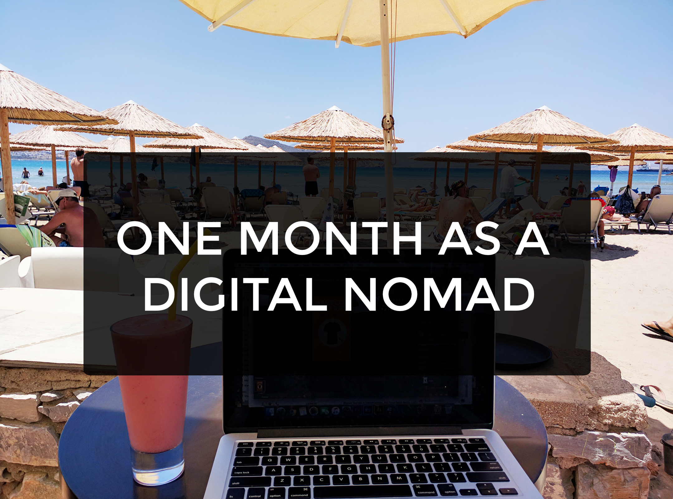 one month as a digitalnomad