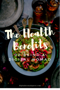 the health benefits of being a digital nomad