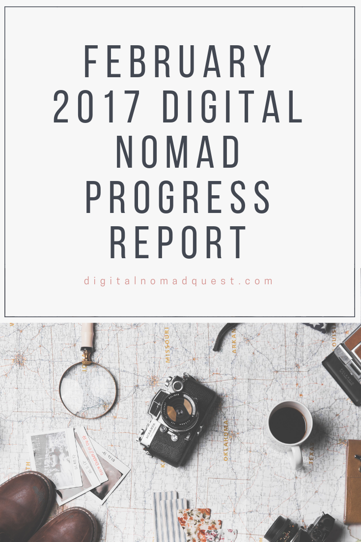 february 2017 progress report digital nomad