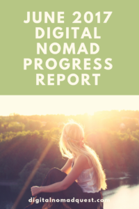 June 2017 digital nomad Progress report (1)