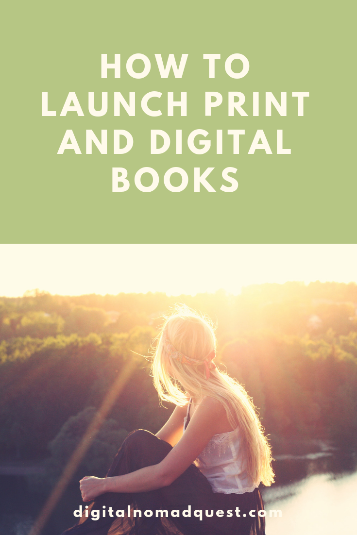 how to launch print and digital books