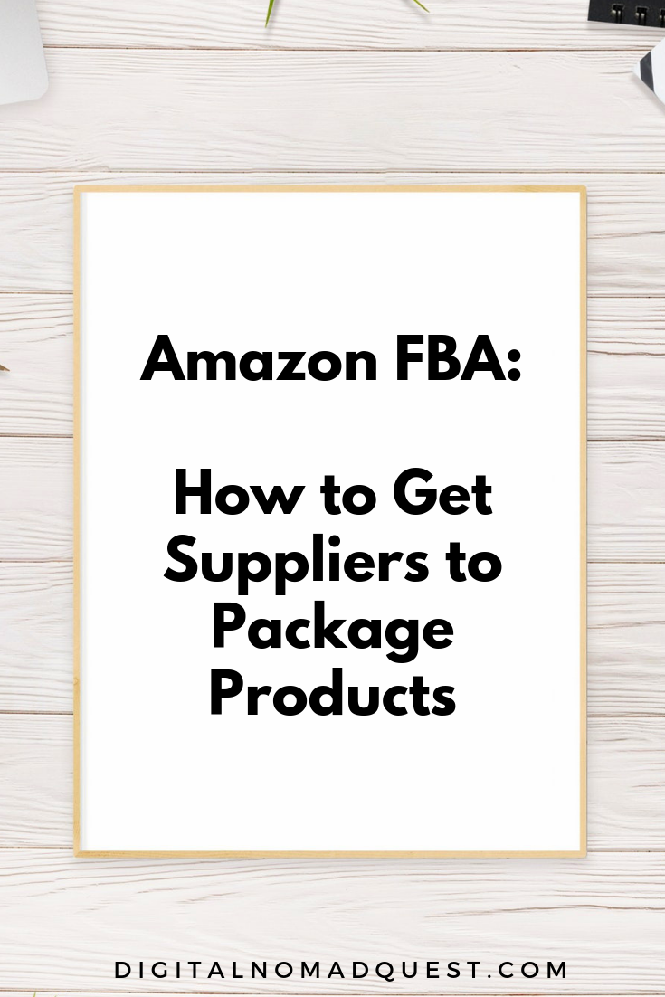 how to get suppliers to package products amazon fba