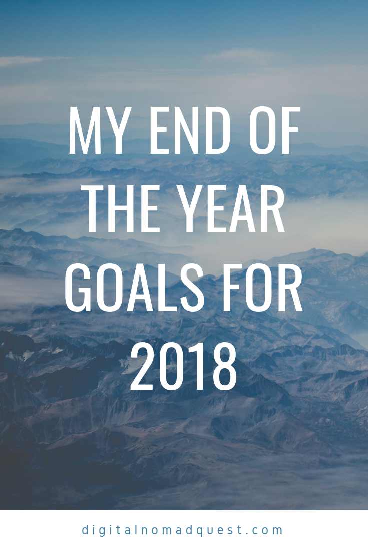 my end of the year goals for 2018