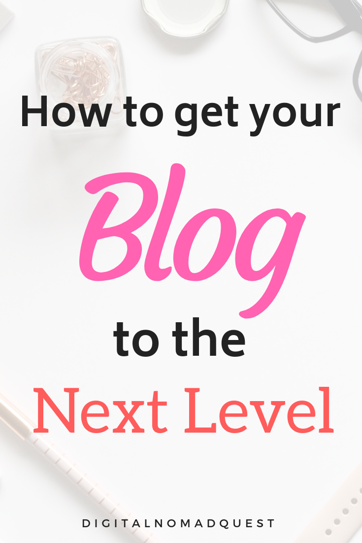 how to get your blog to the next level