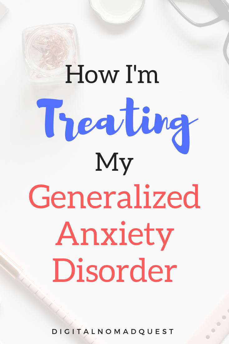 treating my generalized anxiety disorder