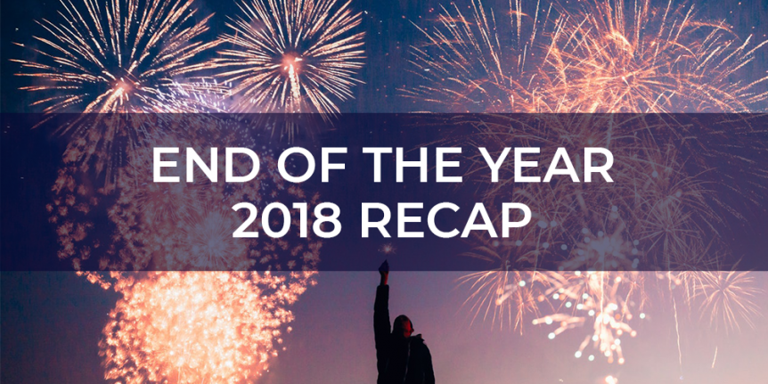 end of the year 2018 recap