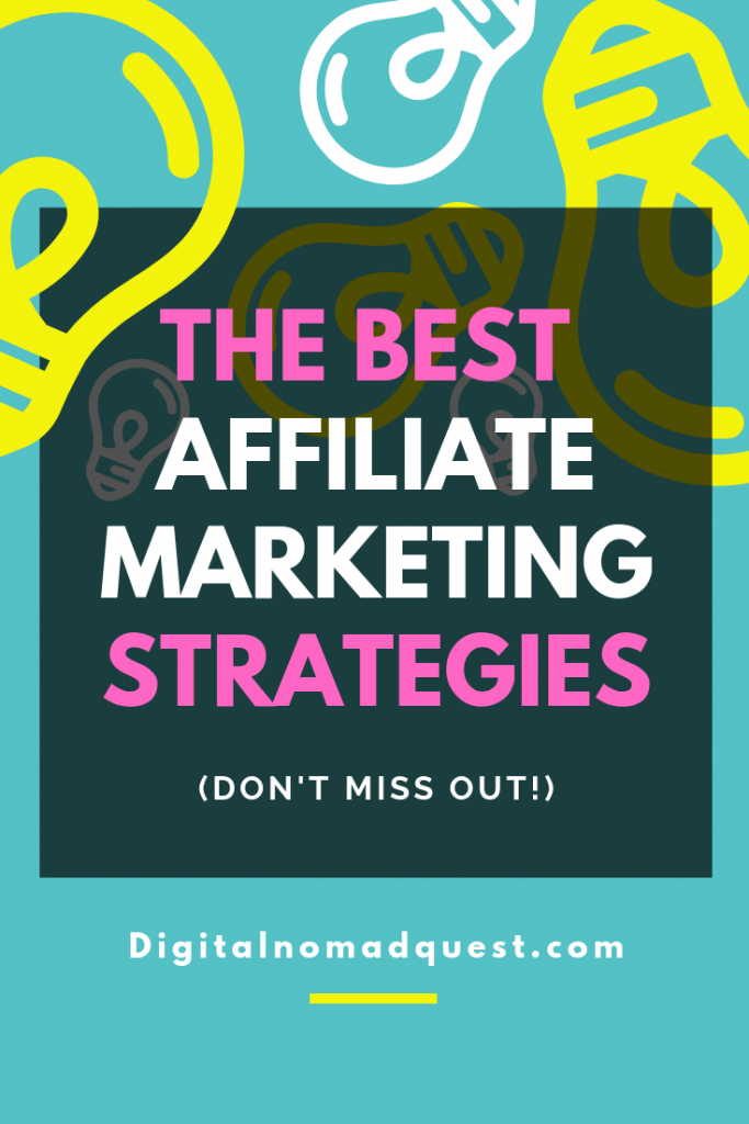the best affiliate marketing strategies