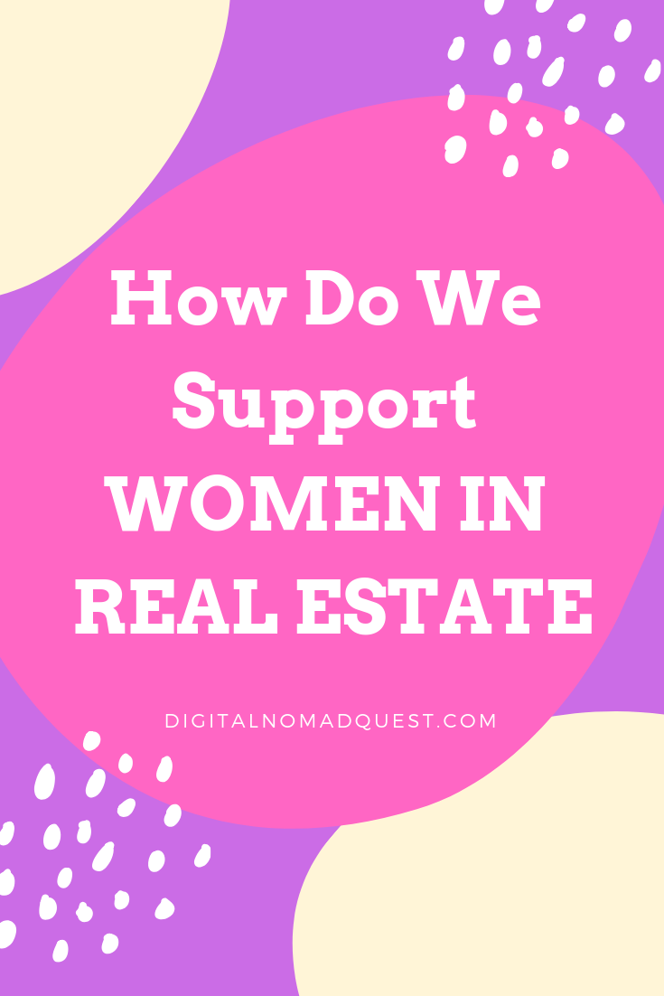 How Do We Support Women in Real Estate