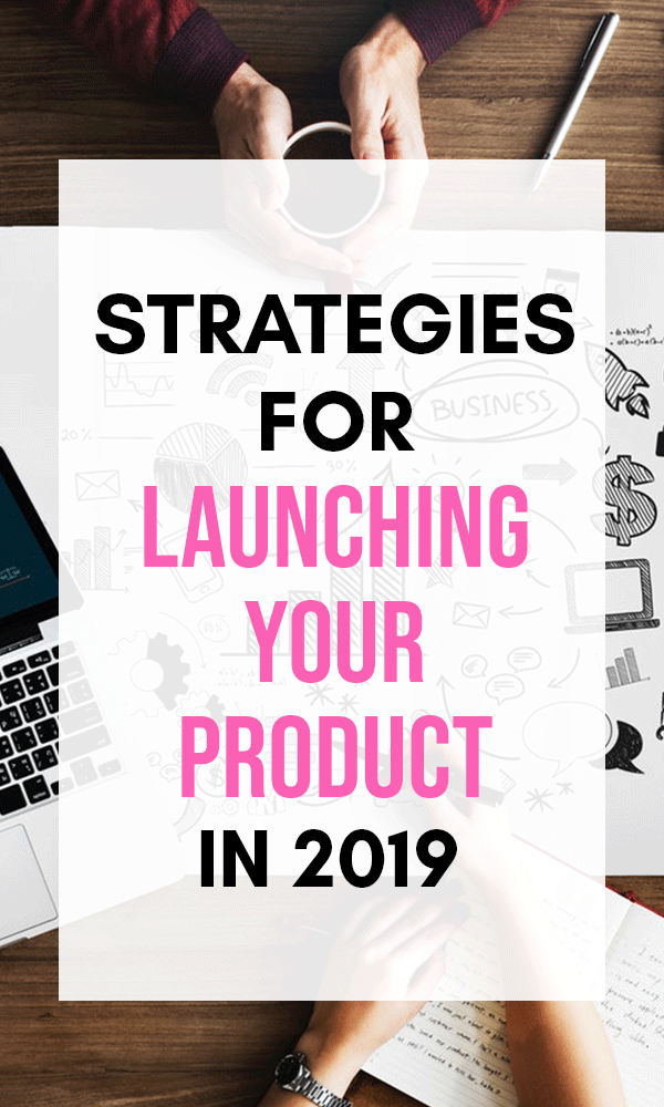 strategies for launching your product