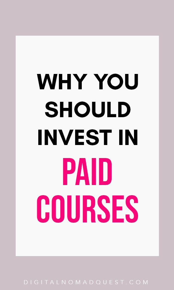 why you should invest in paid courses