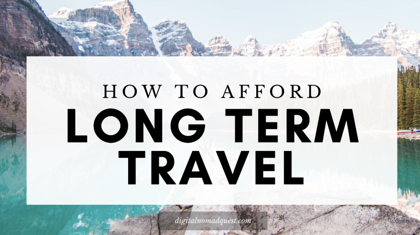 how to afford long term travel