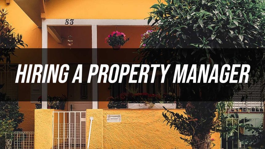hiring a property manager