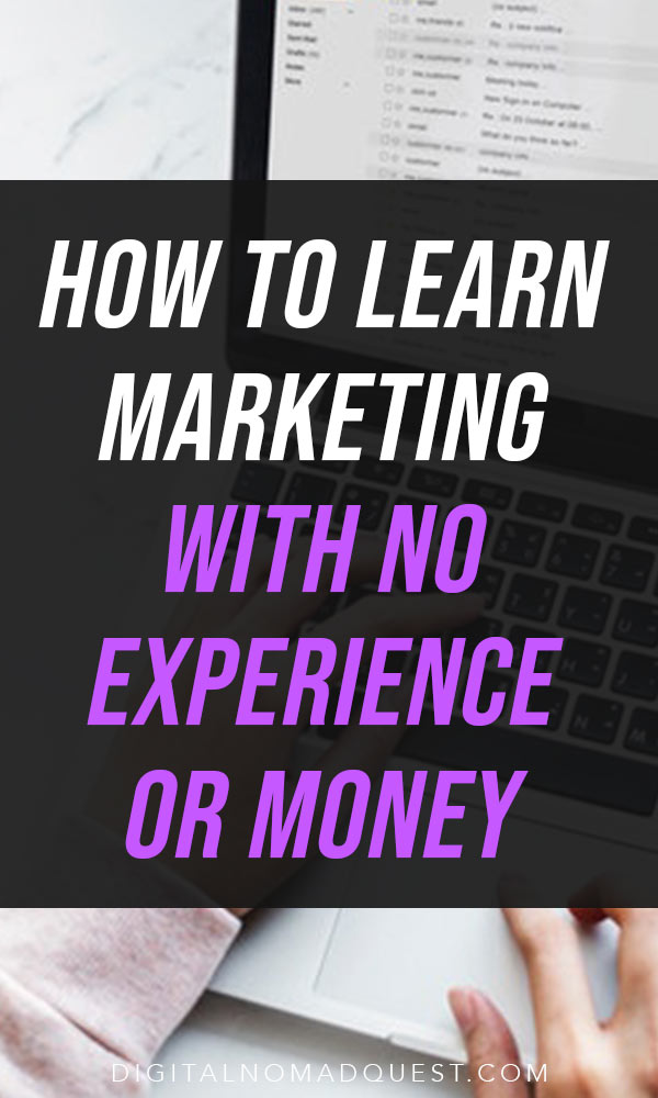 learn marketing with no experience or money