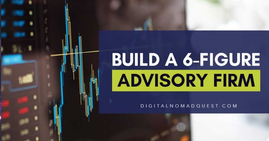6 figure advisory firm