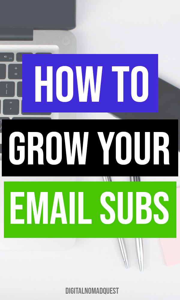 how to grow email subscribers