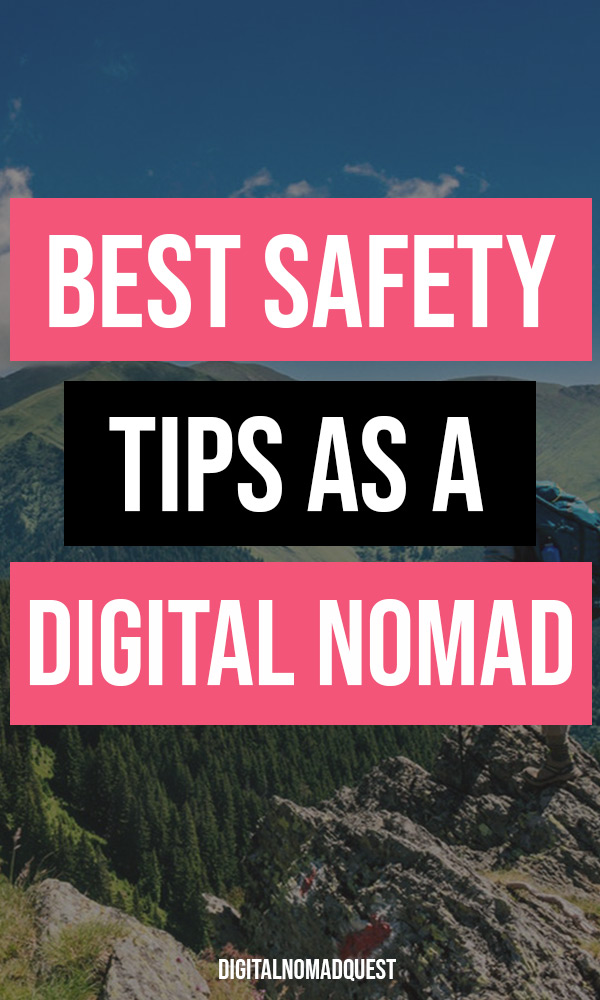 best safety tips as a digital nomad