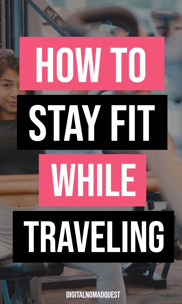 how to stay fit while traveling