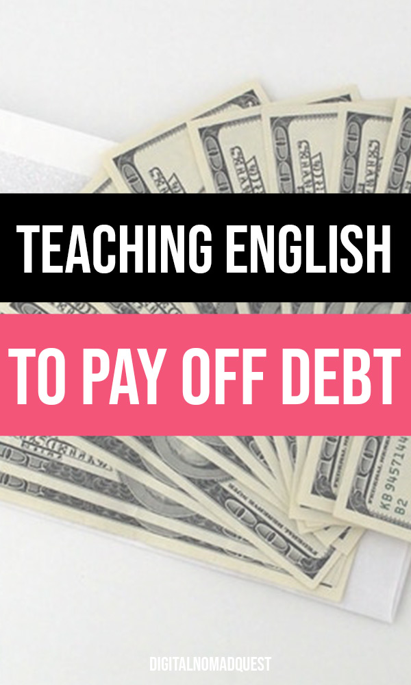 teaching english pay off debt