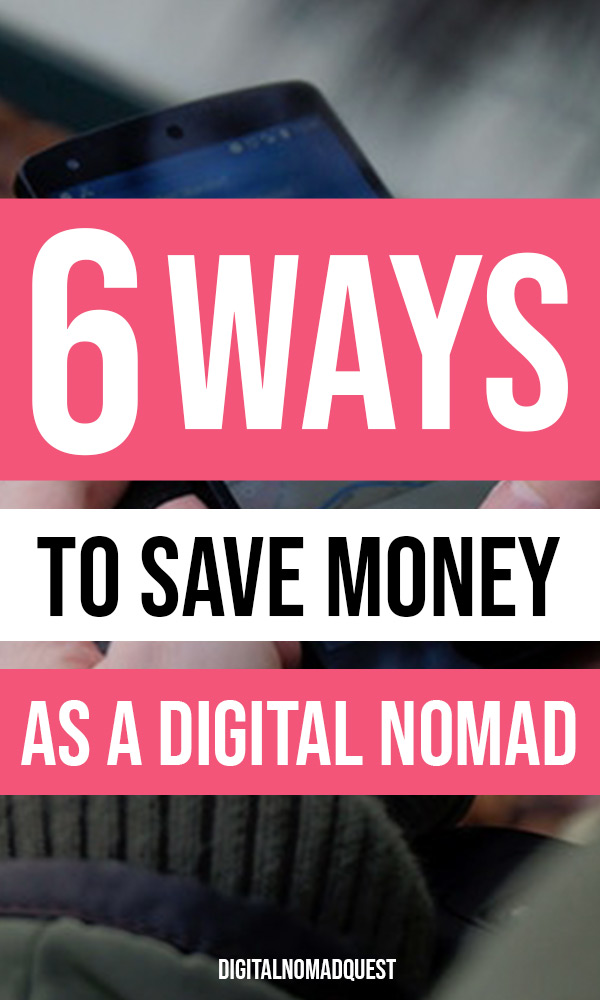 6 WAYS as a digital nomad