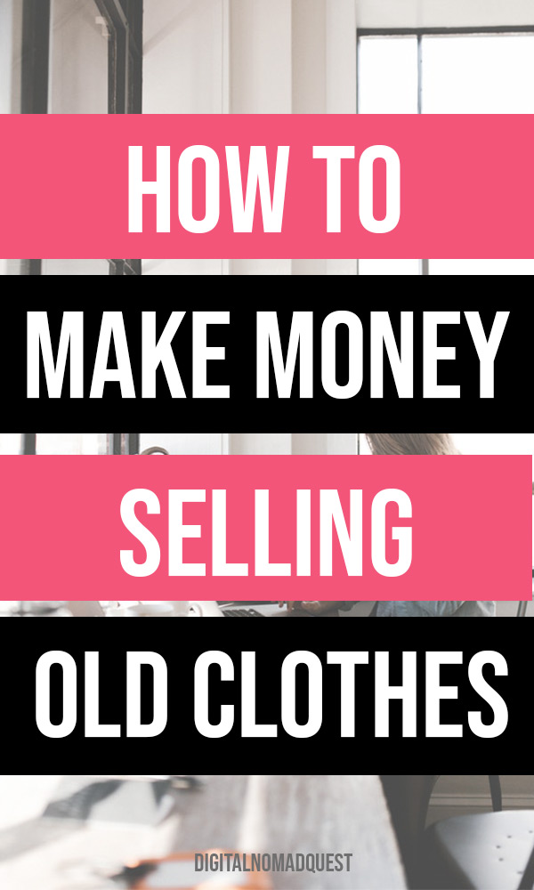make money selling old clothes