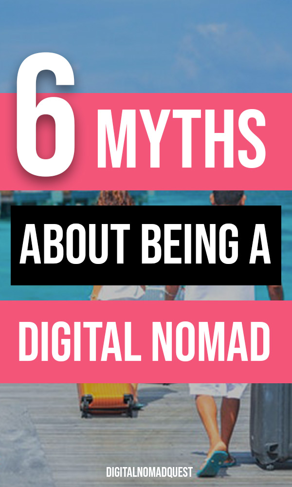 digital nomad myths