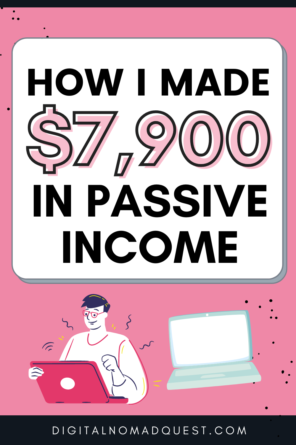 how i made 7900 in passive income