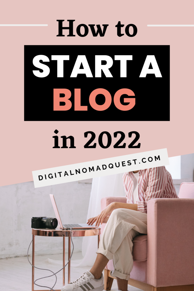 how to start a blog in 2022